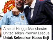 🔴⚪曼联、阿森纳等施压英超：希望本赛季结束前解决...
